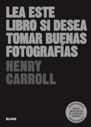 LEA ESTE LIBRO SI DESEA TOMAR BUENAS FOTOGRAFAS