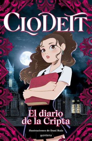 CLODETT: EL DIARIO DE LA CRIPTA