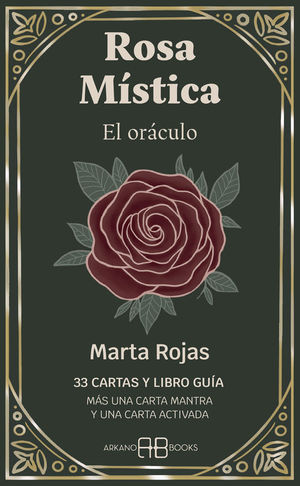 ROSA MSTICA. EL ORCULO
