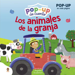 LOS ANIMALES DE LA GRANJA. POP-UP DE CUENTO