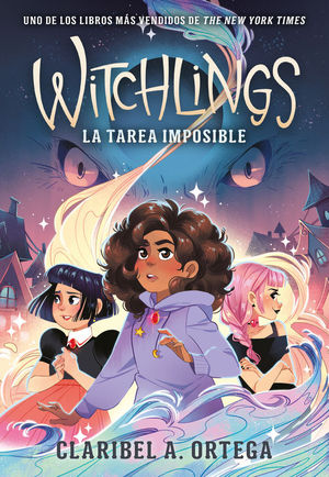 WITCHLINGS 1. LA TAREA IMPOSIBLE