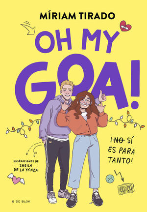 ME LLAMO GOA 3: OH MY GOA!