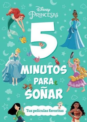 PRINCESAS 5 MINUTOS PARA SOAR. TUS PELICULAS FAVORITAS