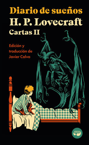 DIARIO DE SUEOS. CARTAS DE H. P. LOVECRAFT VOL. II