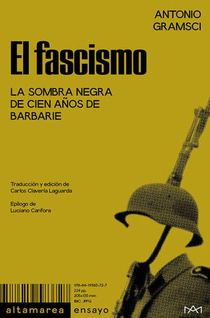 EL FASCISMO. LA SOMBRA NEGRA DE CIEN AOS DE BARBARIE