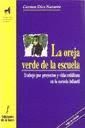 LA OREJA VERDE DE LA ESCUELA