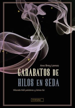 GARABATOS DE HILOS EN SEDA