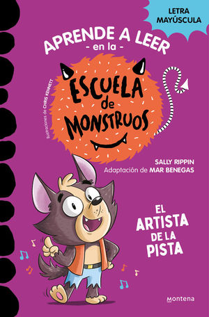 ESCUELA DE MONSTRUOS 13: EL ARTISTA DE LA PISTA