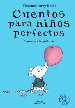 CUENTOS PARA NIOS PERFECTOS