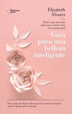 GUIA PARA UNA BELLEZA INTELIGENTE