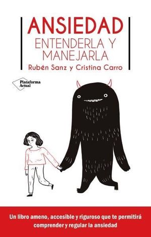 ANSIEDAD: ENTENDERLA Y MANEJARLA