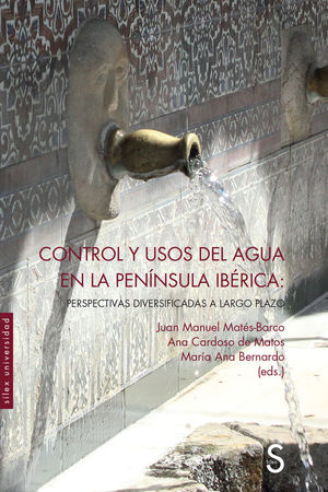 CONTROL Y USOS DEL AGUA EN LA PENNSULA IBRICA