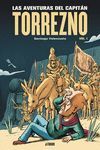 LAS AVENTURAS DEL CAPITAN TORREZNO 1: HORIZONTES LEJANOS
