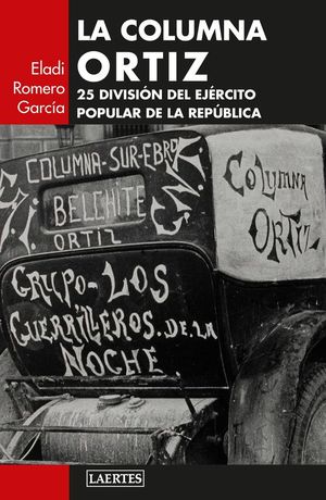 COLUMNA ORTIZ:25 DIVISION DEL EJERCITO POPULAR DE REPUBLICA