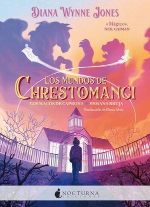 LOS MUNDOS DE CHRESTOMANCI (VOLUMEN 1)