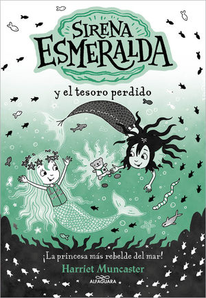 LA SIRENA ESMERALDA 3. SIRENA ESMERALDA Y EL TESORO PERDIDO
