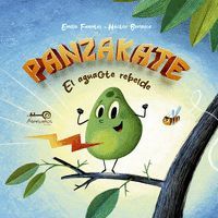 PANZAKATE. EL AGUACATE REBELDE