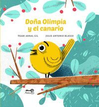 DOA OLIMPIA Y EL CANARIO