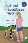 QU SER CUANDO SEA MAYOR?