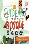 CUIDEMOS EL BOSQUE SECO