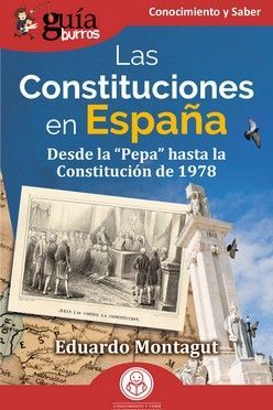LAS CONSTITUCIONES EN ESPAÑA (GUIABURROS)