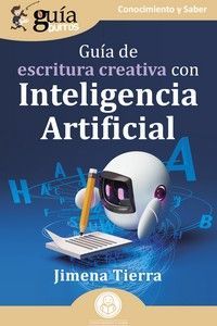 GUABURROS: GUA DE ESCRITURA CREATIVA CON INTELIGENCIA ARTIFICIAL