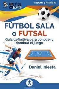 FUTBOL SALA O FUTSAL (GUIABURROS)