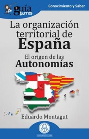 LA ORGANIZACIN TERRITORIAL EN ESPAA (GUABURROS)