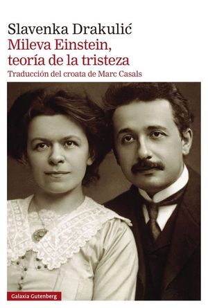 MILEVA EINSTEIN, TEORIA DE LA TRISTEZA