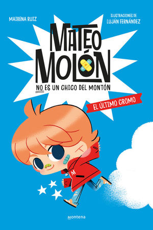 MATEO MOLON 1. EL ULTIMO CROMO
