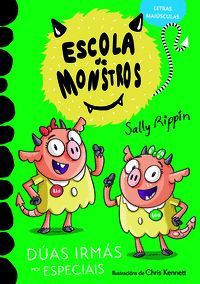 (G).3.DUAS IRMAS MOI ESPECIAIS.(ESCOLA DE MONSTROS)