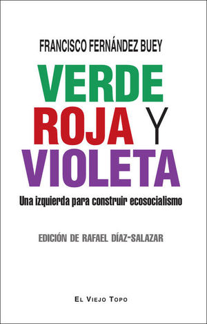 VERDE, ROJA Y VIOLETA