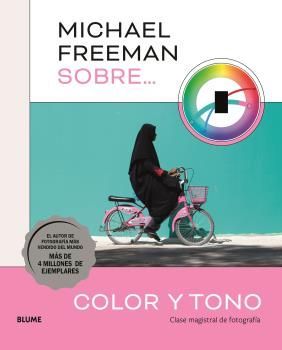 MICHAEL FREEMAN SOBRE... COLOR Y TONO