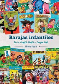BARAJAS INFANTILES: DE LA FAMILIA BANTU A DRAGON BALL