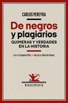 DE NEGROS Y PLAGIARIOS. QUIMERAS Y VERDADES EN LA HISTORIA