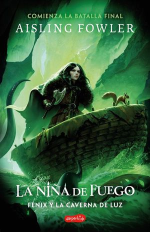 LA NIA DE FUEGO 3: FNIX Y LA CAVERNA DE LUZ (LIBRO 3)