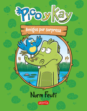 PICO Y KAY 1. AMIGOS POR SORPRESA