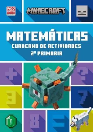 MINECRAFT OFICIAL: CUADERNO DE ACTIVIDADES, MATEMATICAS 2. PRIMARIA