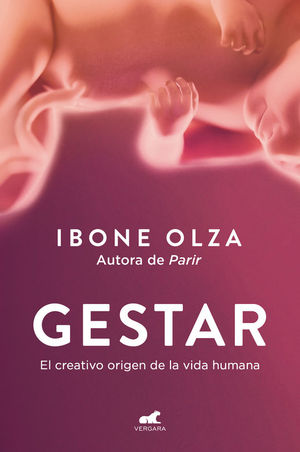 GESTAR. EL CREATIVO ORIGEN DE LA VIDA HUMANA