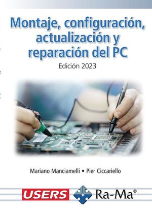 MONTAJE, CONFIGURACIN, ACTUALIZACIN Y REPARACIN DEL PC