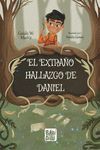 EL EXTRAO HALLAZGO DE DANIEL