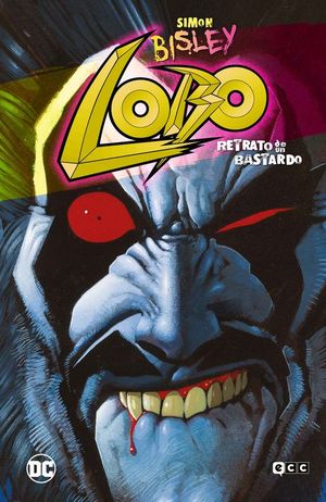 LOBO: RETRATO DE UN BASTARDO (GRANDES NOVELAS GRFICAS DE DC)