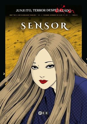 JUNJI ITO, TERROR DESPEDAZADO VOL. 19: SENSOR