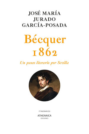 BCQUER 1862. UN PASEO LITERARIO POR SEVILLA