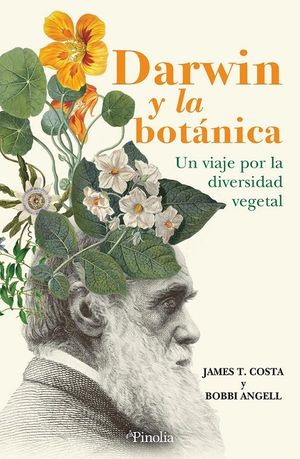 DARWIN Y LA BOTNICA. UN VIAJE POR LA DIVERSIDAD VEGETAL