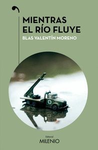 MIENTRAS EL RIO FLUYE