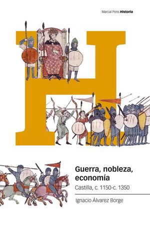 GUERRA, NOBLEZA, ECONOM�A
