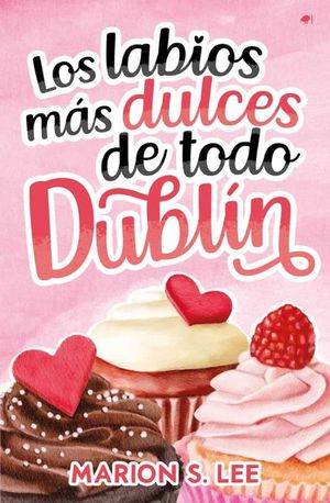 LOS LABIOS MS DULCES DE TODO DUBLN