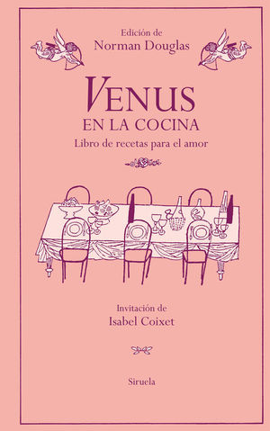 VENUS EN LA COCINA. LIBRO DE RECETAS PARA EL AMOR