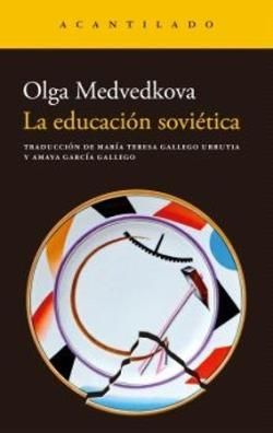 LA EDUCACION SOVIETICA